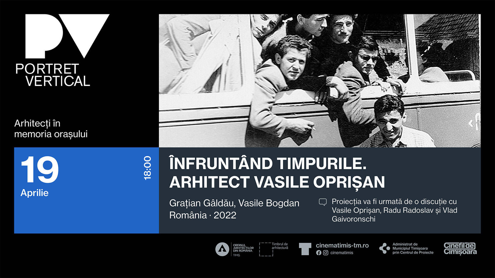 Portret vertical: Arhitecți în memoria orașului – Filiala Teritorială Timiș a OAR