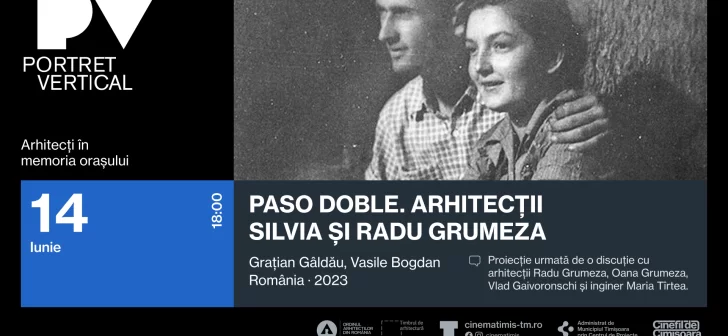 Portret vertical: Arhitecți în memoria orașului – Filiala Teritorială Timiș a OAR