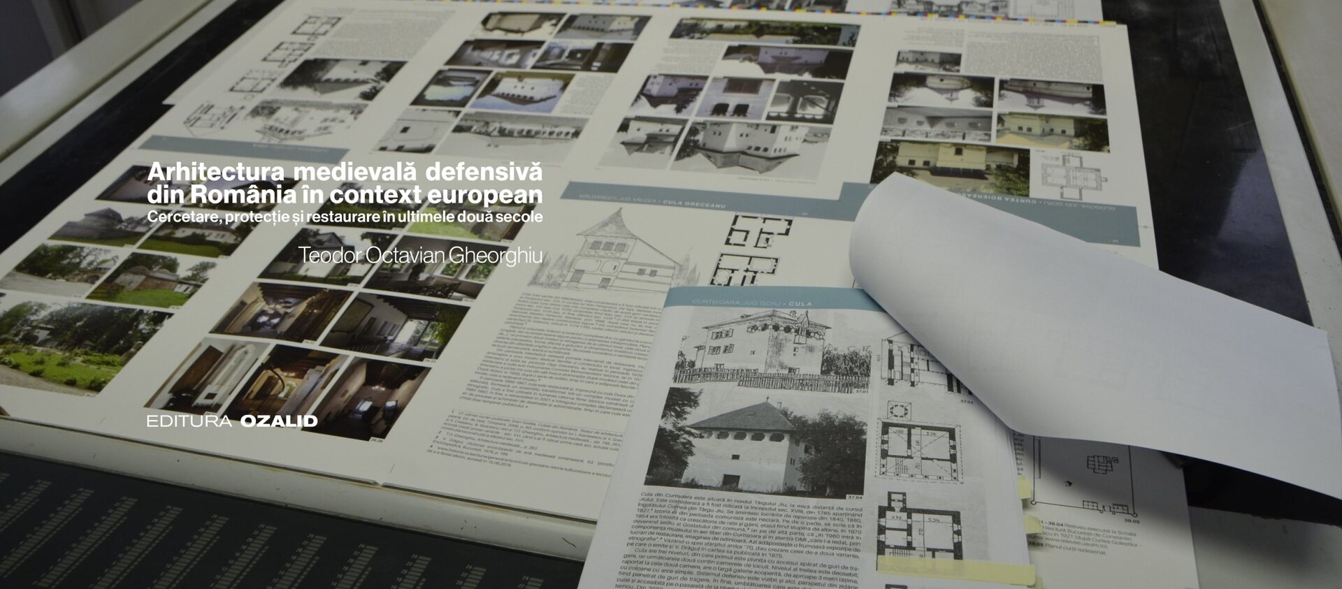 Arhitectura medievală defensivă din Romania în context european. Cercetare, protecție și restaurare în ultimele două secole. Volum II – Positif Concept SRL/ Editura Ozalid