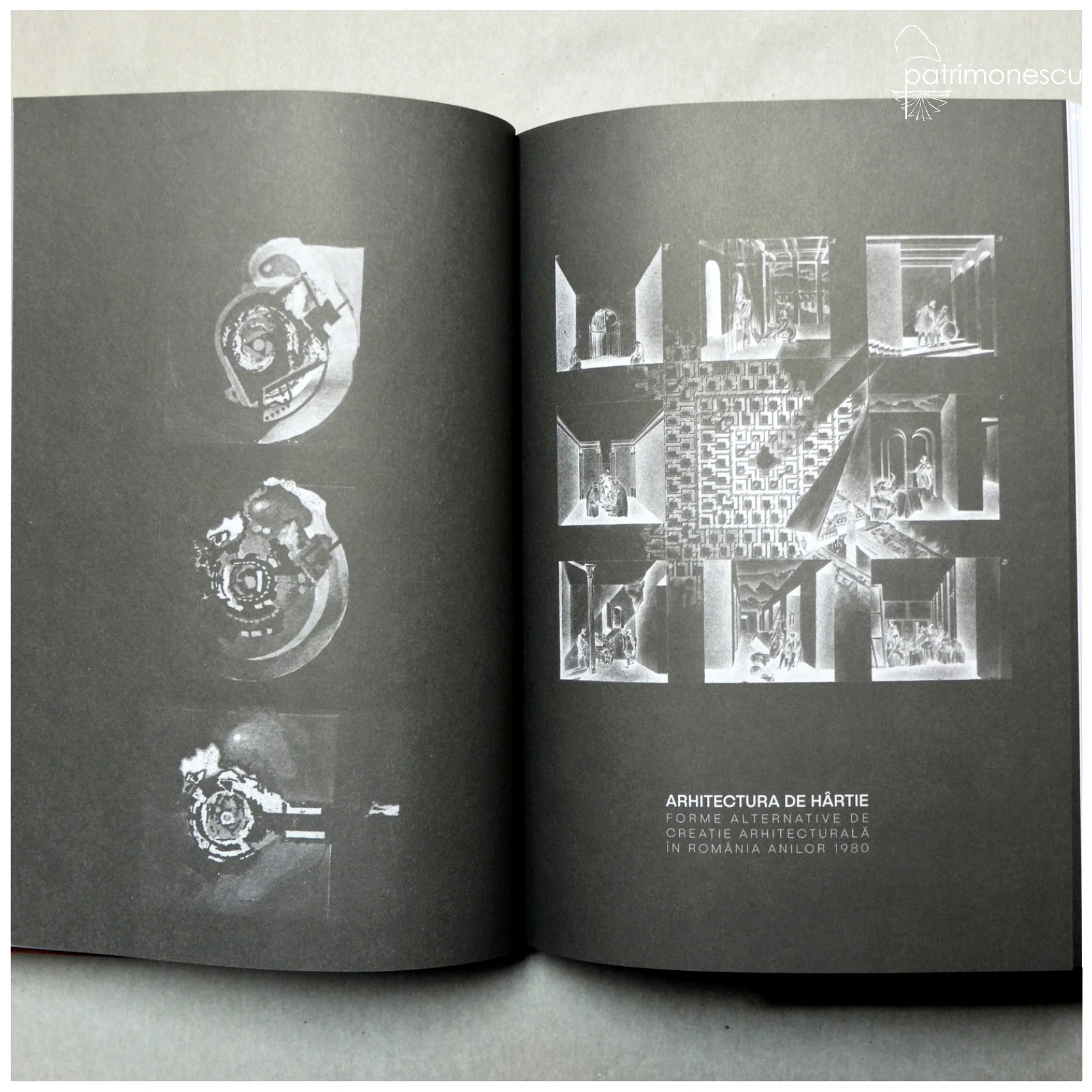 Arhitectura de hârtie. Forme alternative de creație arhitecturală în România anilor 1980 – Positif Concept SRL/ Editura Ozalid