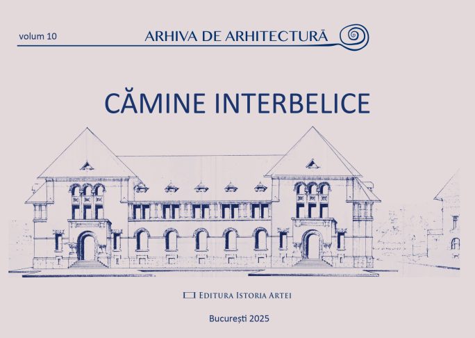 Arhiva de arhitectură: căminele interbelice – Asociația Istoria Artei