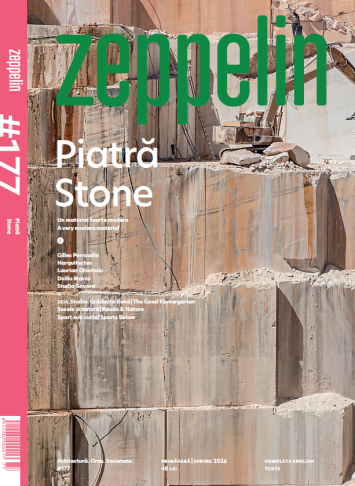 Revista Zeppelin #177 (primăvară 2026): Piatră – SG STUDIO SRL