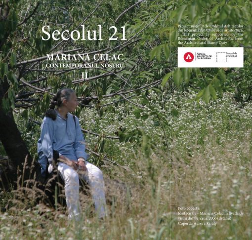 Mariana Celac, contemporanul nostru II (7-12/2022) – Fundația Culturală Secolul 2I